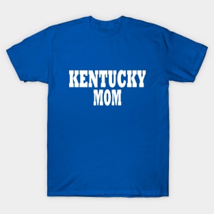 Kentucky Mom T-Shirt